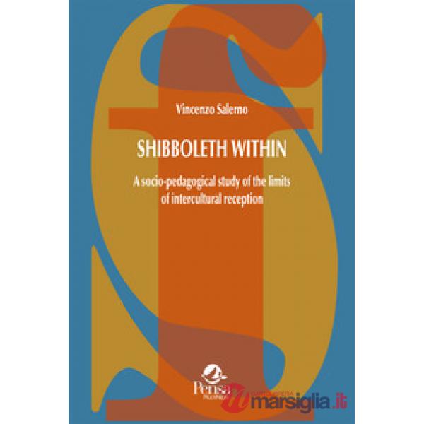Shibboleth within. A socio-pedagogical study of the limits of intercultural reception
