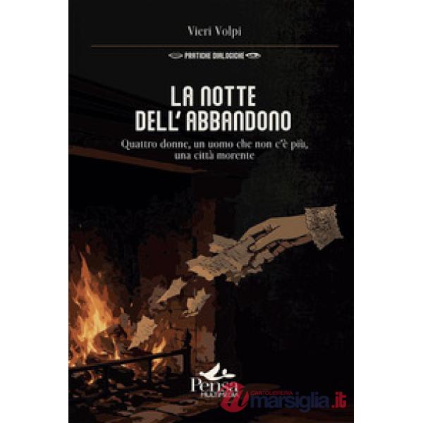 La notte dell'abbandono