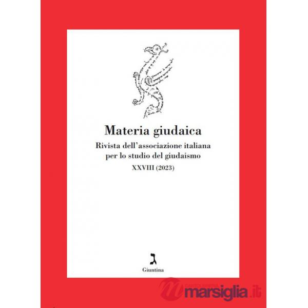 Materia giudaica. Rivista dell'Associazione italiana per lo studio del giudaismo (2023). Vol. 28