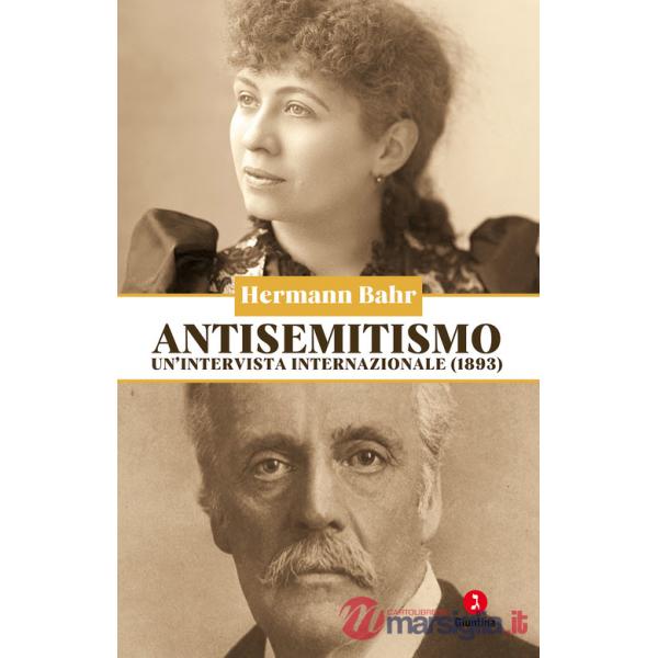 Antisemitismo. Un'intervista internazionale (1893)
