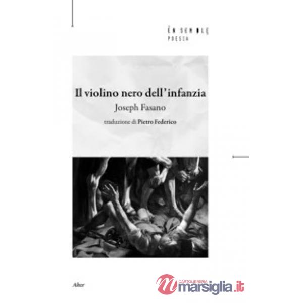 Il violino nero dell'infanzia. Testo inglese a fronte