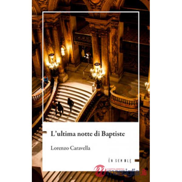 L'ultima notte di Baptiste