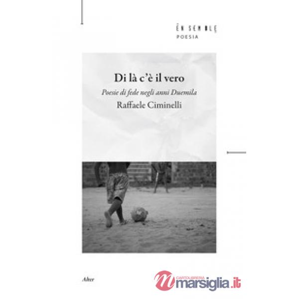 Di là c'è il vero