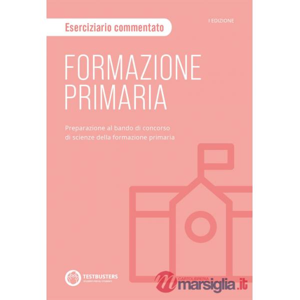 Testbusters Formazione Primaria. Eserciziario