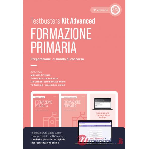 Formazione primaria. Preparazione al bando di concorso. Kit advanced. Con simulazioni commentate online