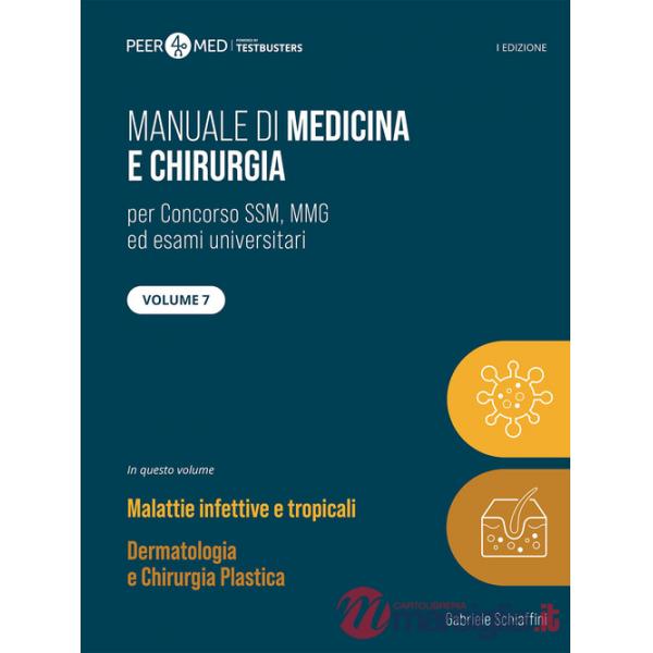 Peer4Med. Manuale di medicina e chirurgia SSM. Vol. 7: Malattie infettive e dermatologia