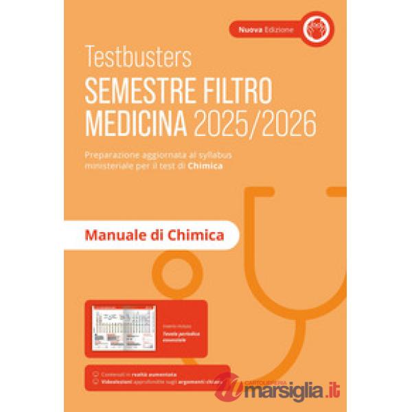 Testbusters. Manuale di chimica. Semestre filtro 2025/2026. Nuova ediz. Con Contenuto digitale per accesso online