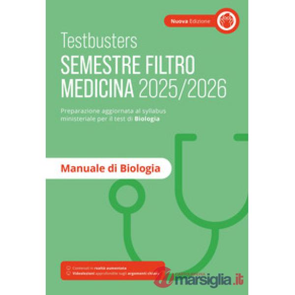 Testbusters. Manuale di biologia. Semestre filtro 2025/2026. Nuova ediz. Con Contenuto digitale per accesso online