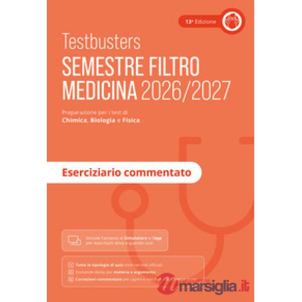 Testbusters. Eserciziario commentato. Semestre filtro 2026/2027