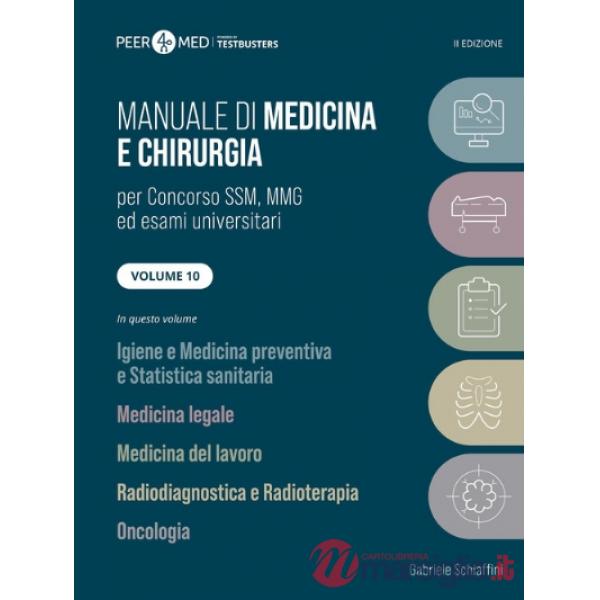 Manuale di medicina SSM. Vol. 10: Igiene e medicina preventiva e statistica sanitaria, medicina legale, medicina del lavoro, rad