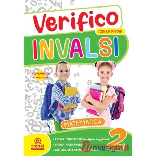 VERIFICO CON LE PROVE INVALSI MATEMATICA CL. 2