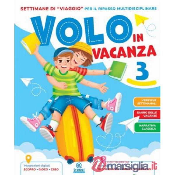 VOLO IN VACANZA CL. 3