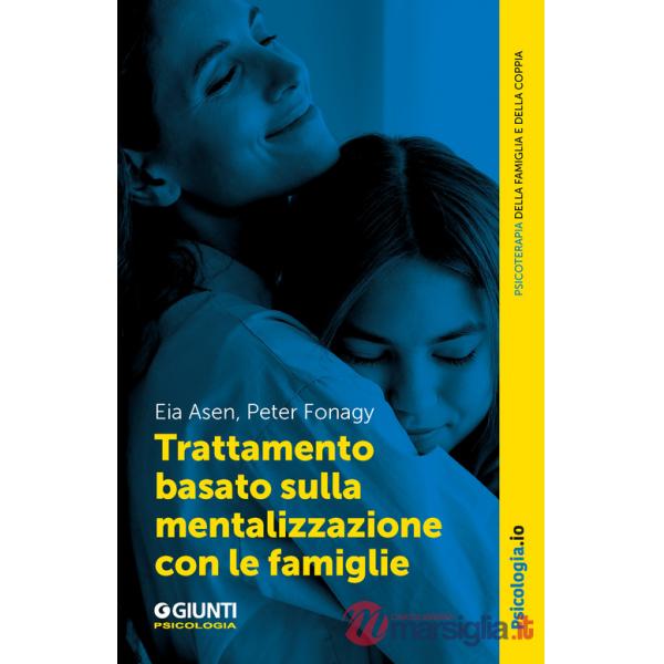 Trattamento basato sulla mentalizzazione con le famiglie