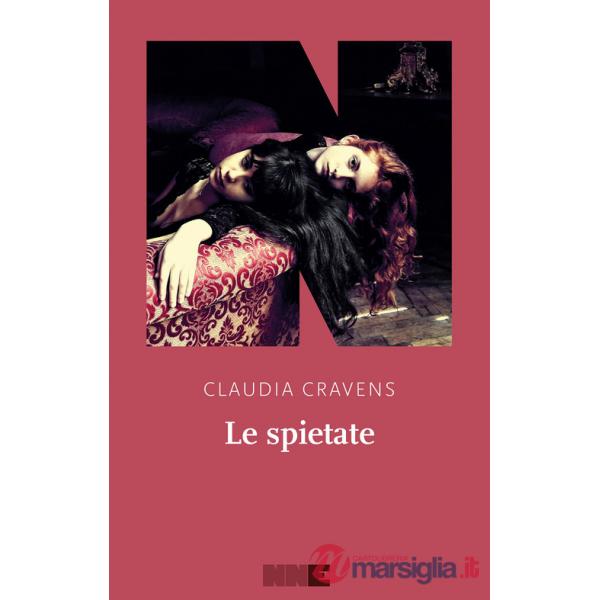 Spietate (Le)