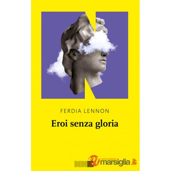 Eroi senza gloria