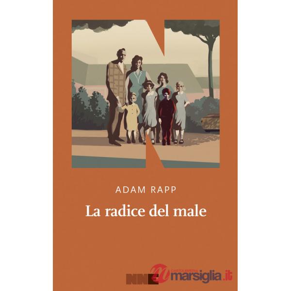 Radice del male (La)
