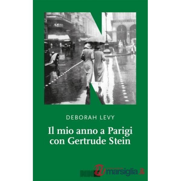 Mio anno a Parigi con Gertrude Stein (Il)