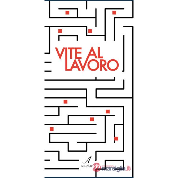 Vite al lavoro