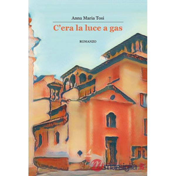C'era la luce a gas