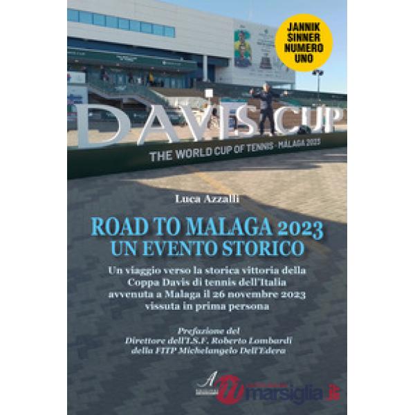 Road to Malaga 2023 un evento storico