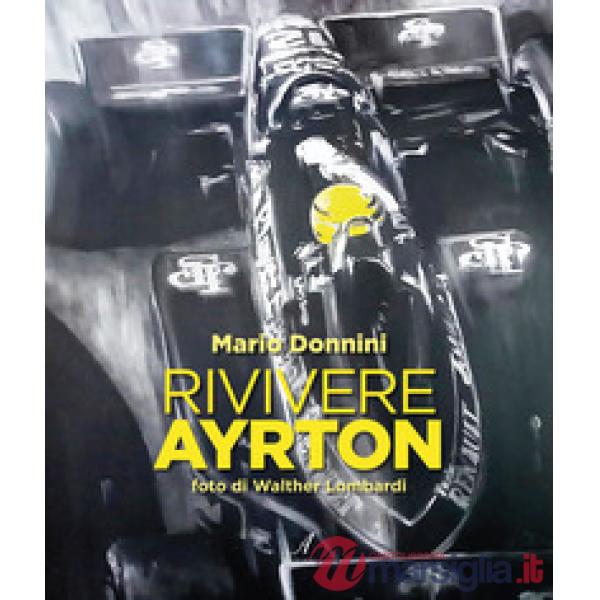 Rivivere Ayrton