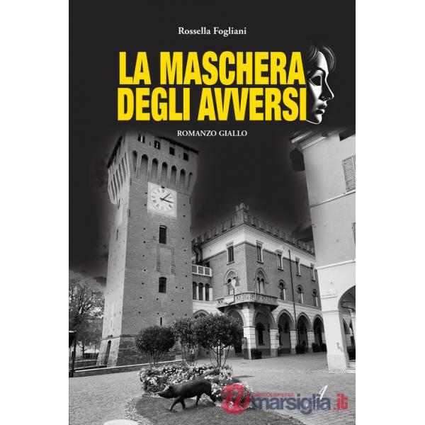 Maschera degli Avversi (La)