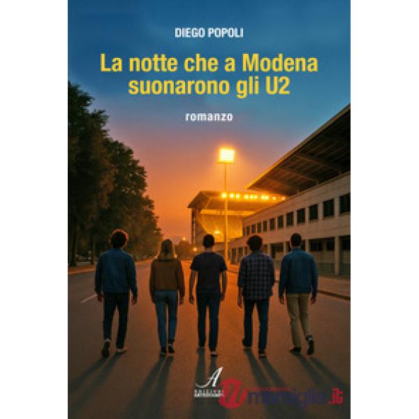 La notte che a Modena suonarono gli U2