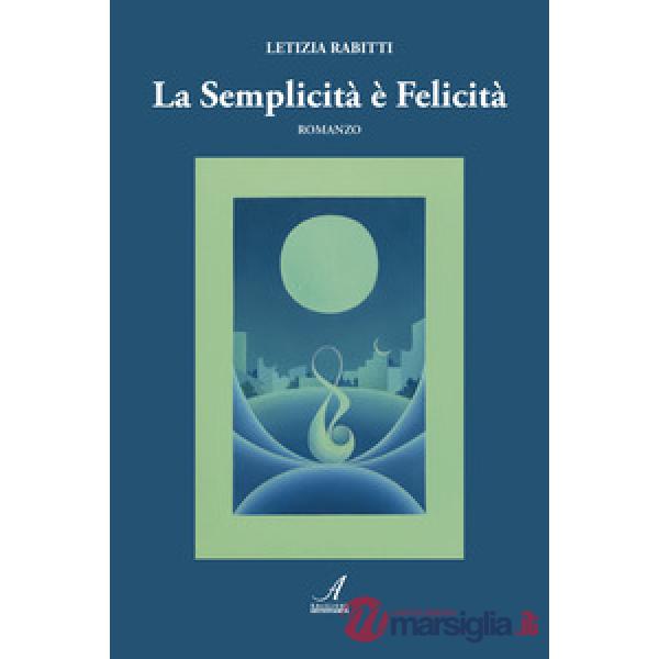 La semplicità è felicità