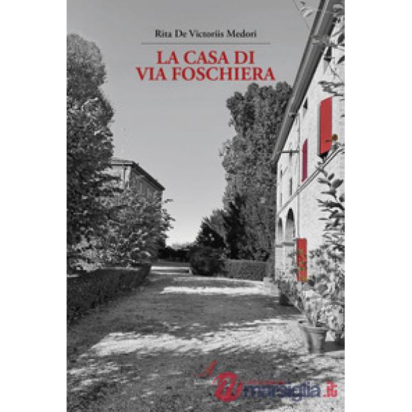 La casa di via Foschiera