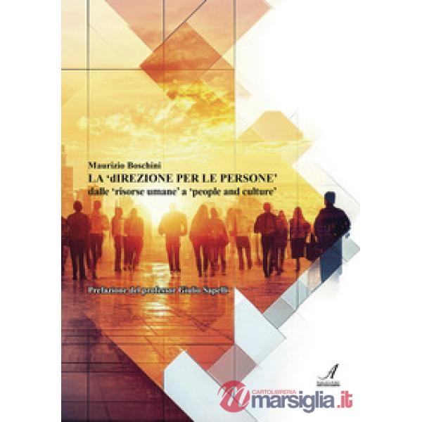 La «direzione per le persone» dalle «risorse umane» a «people and culture»