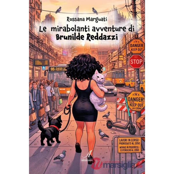 Mirabolanti avventure di Brunilde Reddazzi (Le)