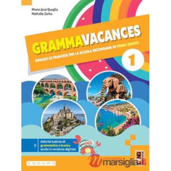 GRAMMAVACANCES - IL RIPASSO DI FRANCESE PER LA SSPG 1
