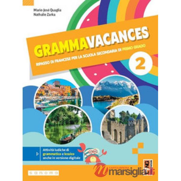 GRAMMAVACANCES - IL RIPASSO DI FRANCESE PER LA SSPG 2