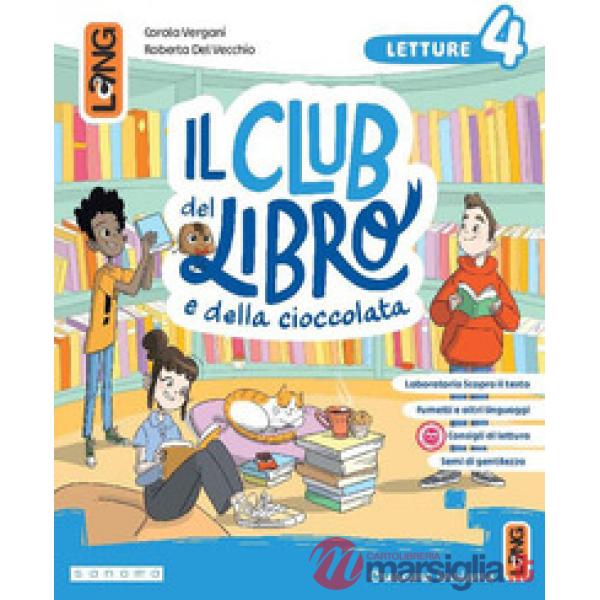 IL CLUB DEL LIBRO 4 LETT. + SCRITTURA + GRAM. + ARTE E MUSICA + LIB. A
