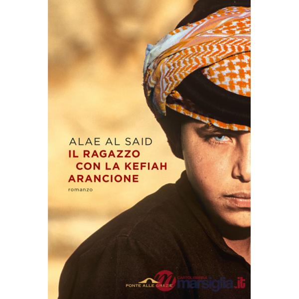 Ragazzo con la kefiah arancione (Il)