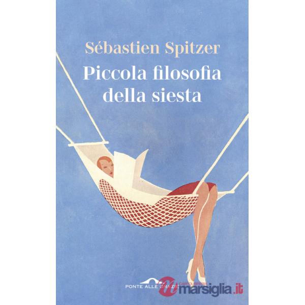 Piccola filosofia della siesta