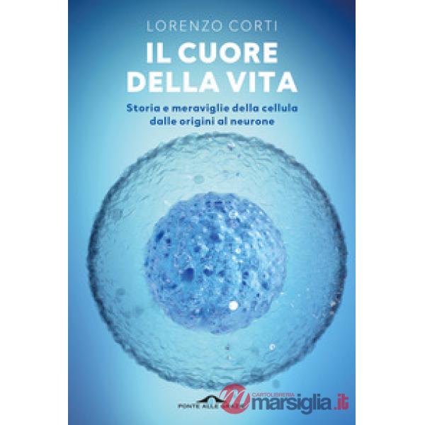 Cuore della vita (Il)