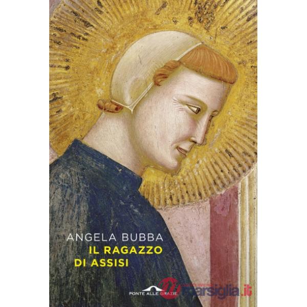 Ragazzo di Assisi (Il)