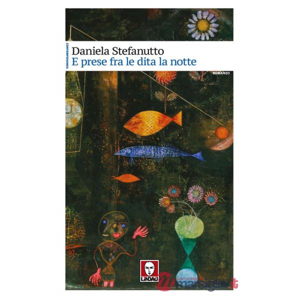 E prese fra le dita la notte