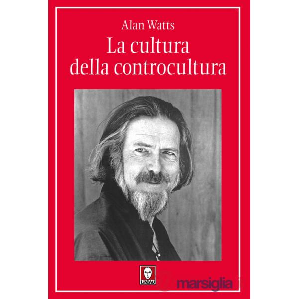 Cultura della controcultura (La)