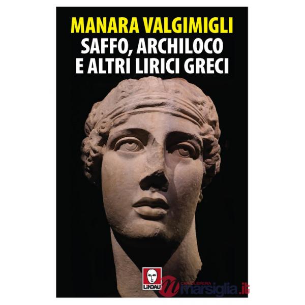 Saffo, Archiloco e altri lirici greci