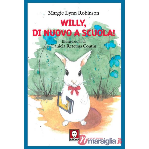 Willy, di nuovo a scuola!