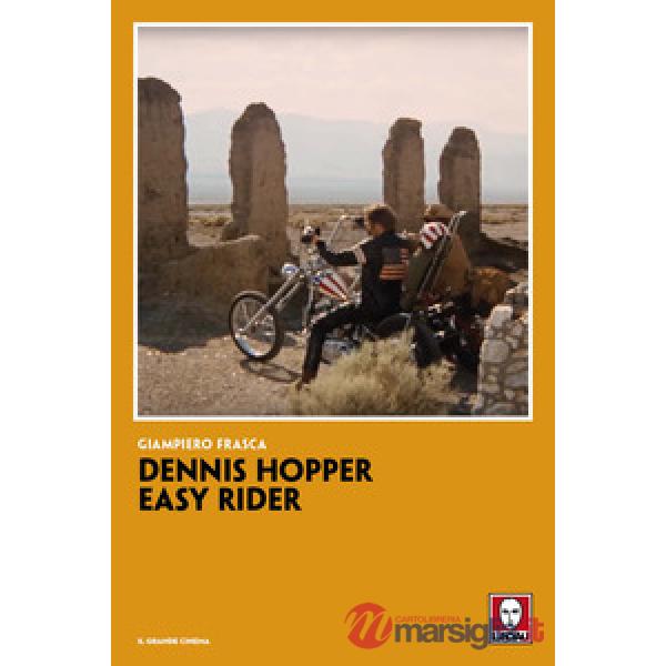 Dennis Hopper. Easy rider