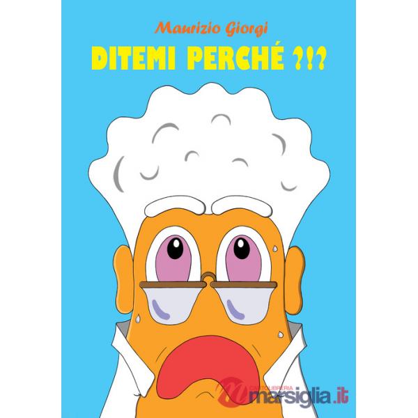 Ditemi perché?!?