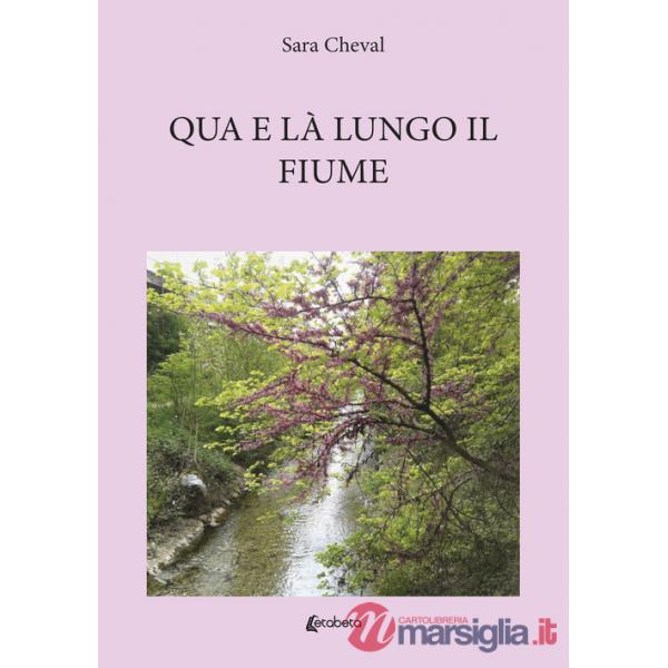 Qua e là lungo il fiume