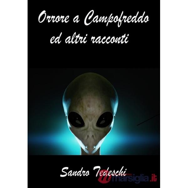 Orrore a Campofreddo ed altri racconti