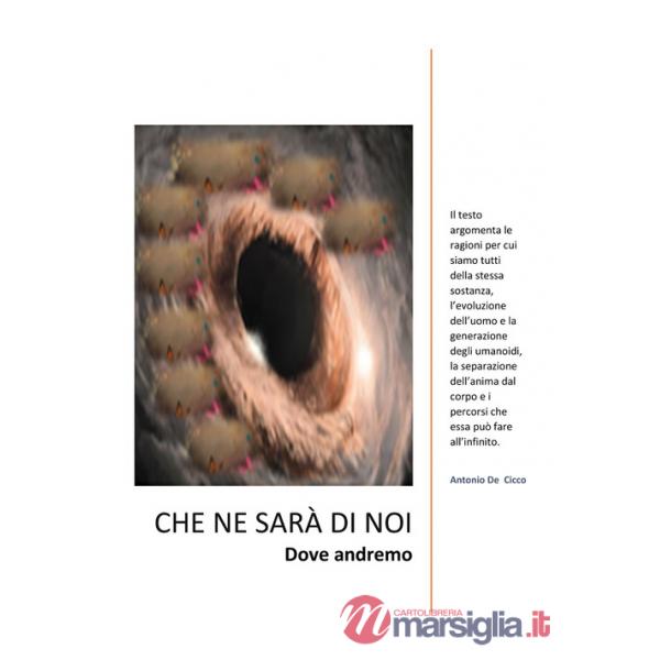 Che ne sarà di noi. Dove andremo