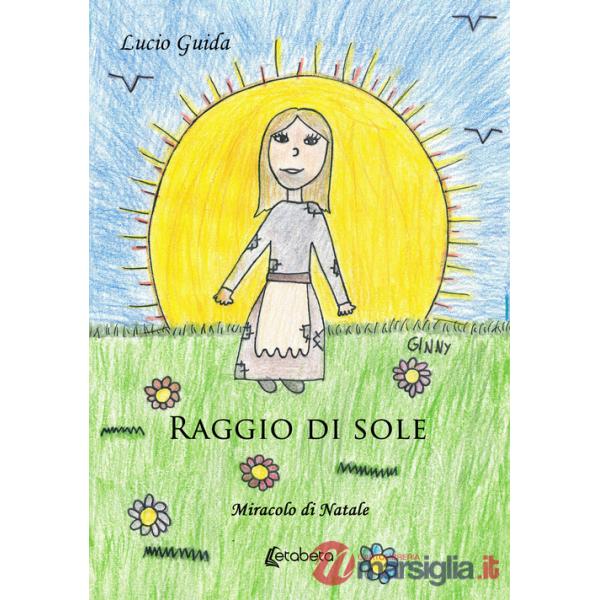 Raggio di sole. Miracolo di Natale