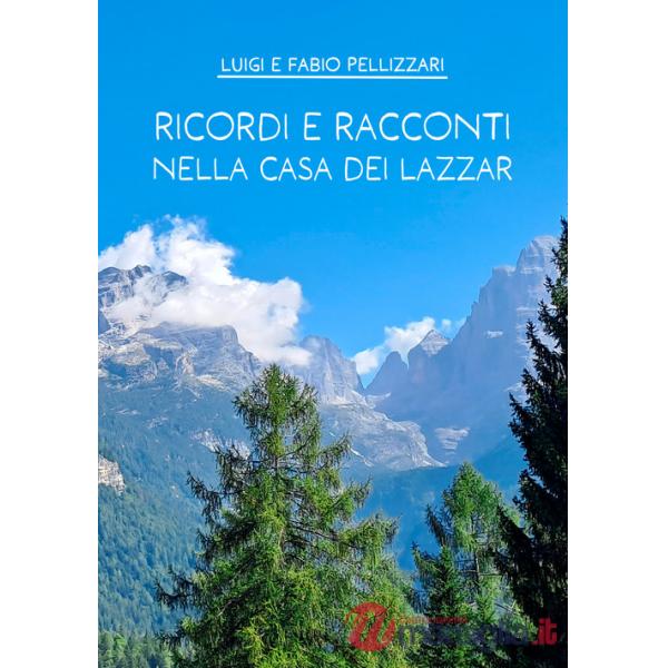 Ricordi e racconti nella casa dei Lazzar