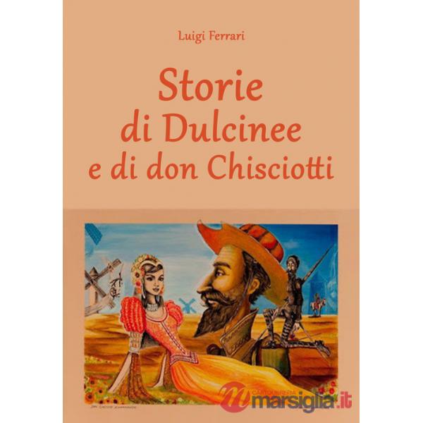 Storie di Dulcinee e di don Chisciotti